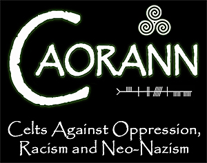 CAORANN - Celts Against Oppression, Racism and Neo-Nazism