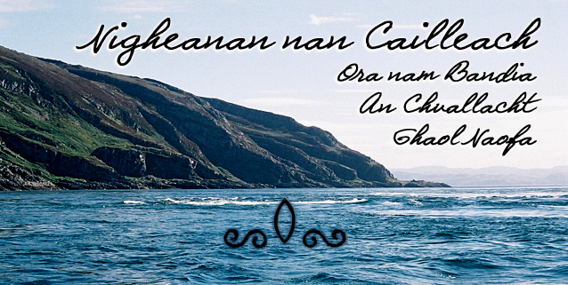 Nigheanan nan Cailleach, Ora nam Bandia, An Chuallacht Ghaol Naofa